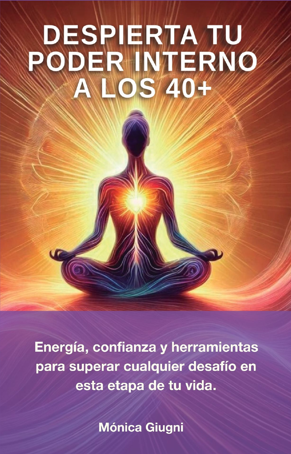 Portada del libro Despierta tu poder interno a los 40+