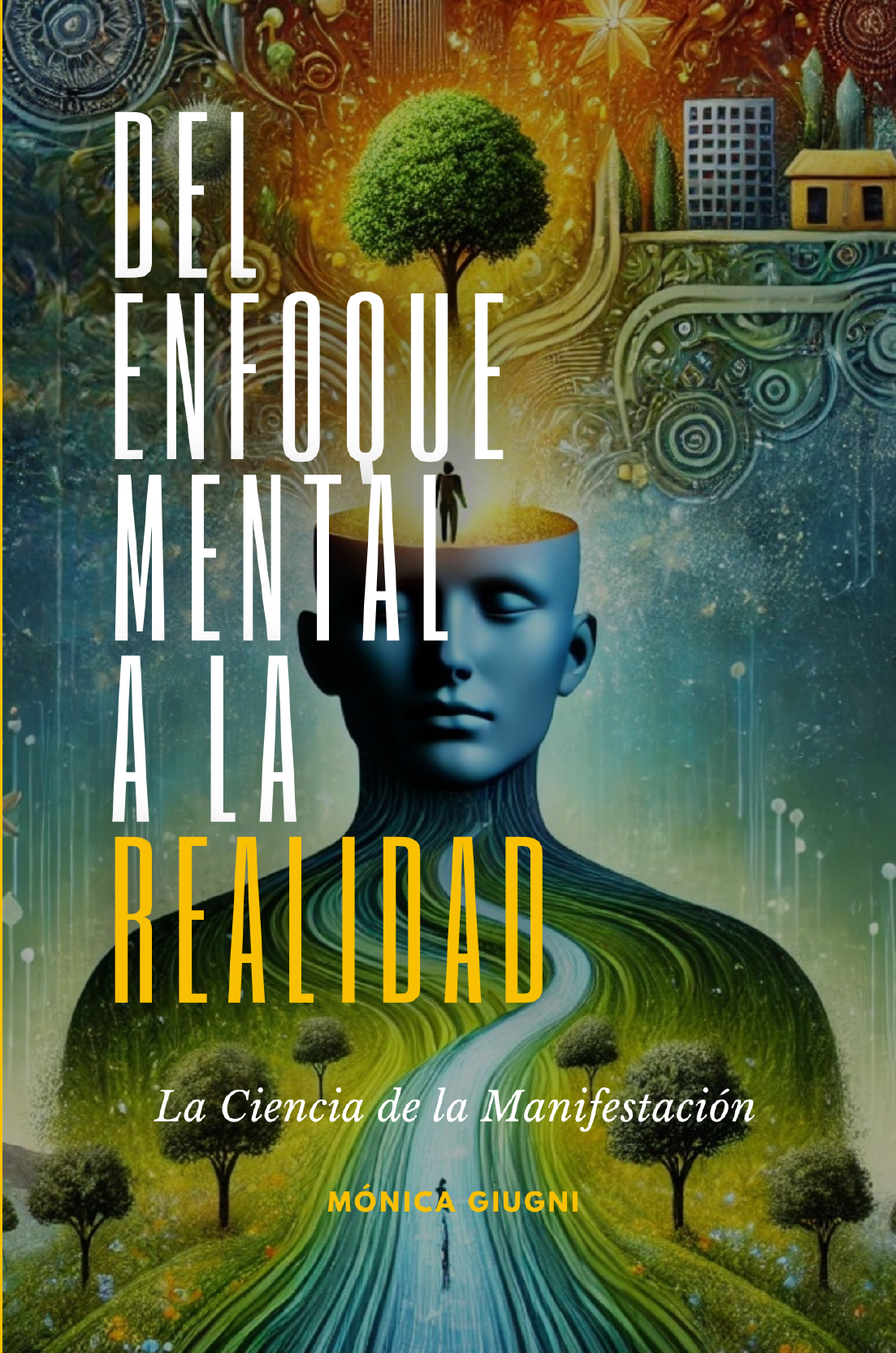 Portada del libro Del enfoque mental a la realidad